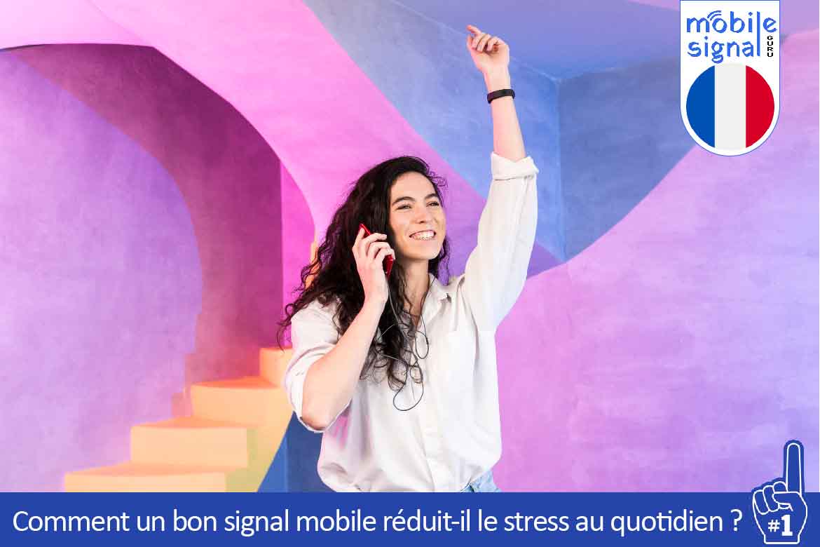 Comment-un-bon-signal-mobile-reduit-il-le-stress-au-quotidien